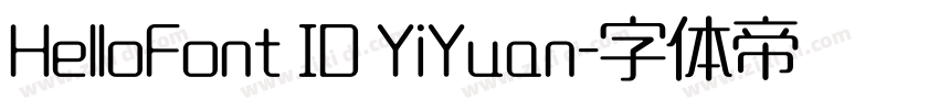 HelloFont ID YiYuan字体转换